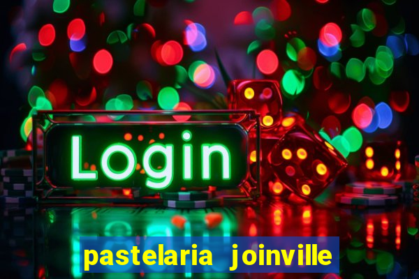 pastelaria joinville zona sul